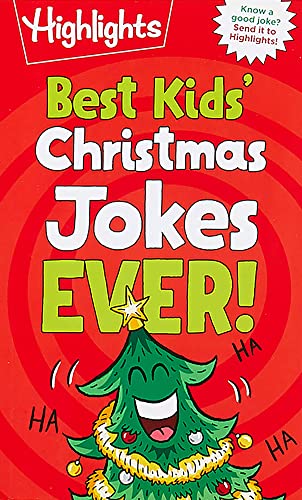 Best Kids' Christmas Jokes Ever!: Festive Collection of Santa Jokes, Reindeer Riddles and Christmas Laughs for a Ho-Larious Christmas-Themed Gift for - Paperback