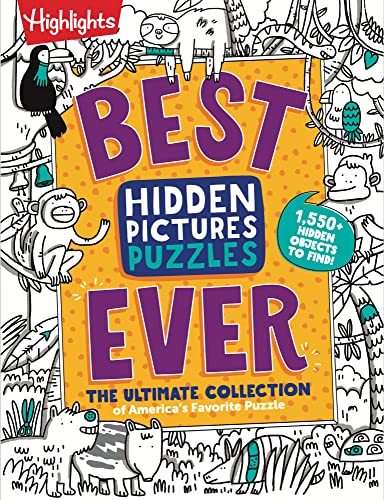 Best Hidden Pictures Puzzles Ever: 144-Page Puzzle Book with Over 1,500 Hidden Objects, Classic Search-And-Find Puzzles and Travel Activities for Kids - Paperback