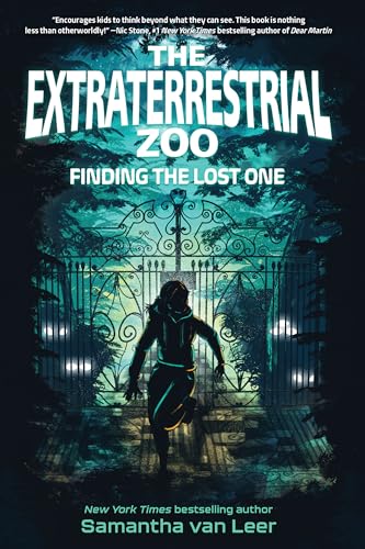 The Extraterrestrial Zoo 1: Finding the Lost One - Hardcover