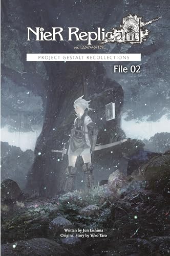 Nier Replicant Ver.1.22474487139...: Project Gestalt Recollections--File 02 (Novel) - Hardcover