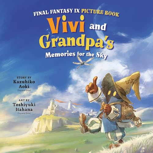 Final Fantasy IX Picture Book: Vivi and Grandpa's Memories for the Sky - Hardcover