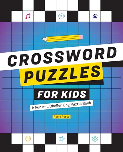 Crossword Puzzles for Kids: A Fun and Challenging Puzzle Book - Paperback