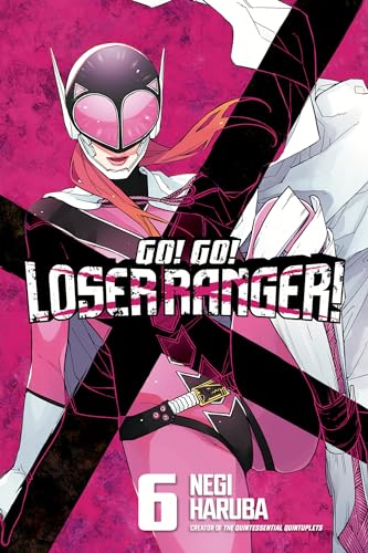 Go! Go! Loser Ranger! 6 - Paperback