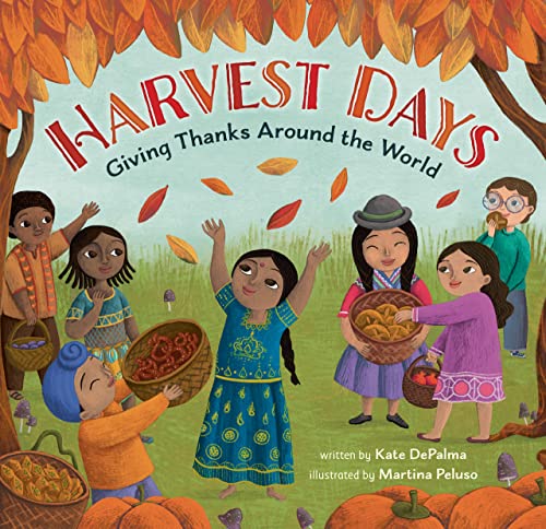 Harvest Days: Giving Thanks Around the World - Paperback