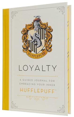 Harry Potter: Loyalty: A Guided Journal for Embracing Your Inner Hufflepuff - Hardcover