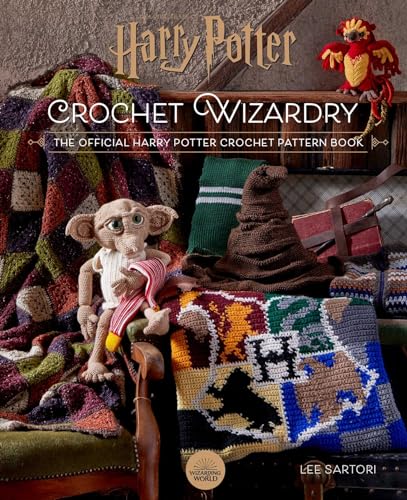 Harry Potter: Crochet Wizardry Crochet Patterns Harry Potter Crafts: The Official Harry Potter Crochet Pattern Book - Hardcover