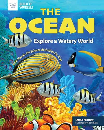 The Ocean: Explore a Watery World with Hands-On Science Activities for Kids - Hardcover