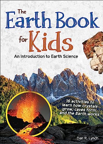 The Earth Book for Kids: An Introduction to Earth Science - Paperback