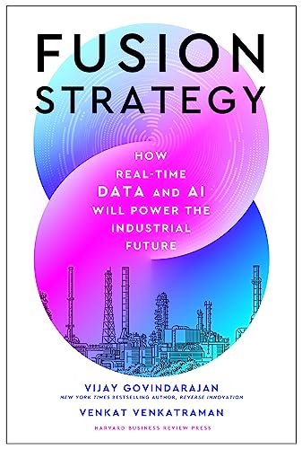 Fusion Strategy: How Real-Time Data and AI Will Power the Industrial Future - Hardcover