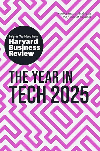 The Year in Tech, 2025: The Insights You Need from Harvard Business Review - Paperback