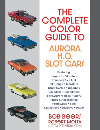 The Complete Color Guide to Aurora H. O. Slot Cars - Paperback