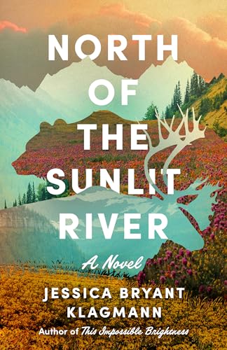 North of the Sunlit River - Hardcover