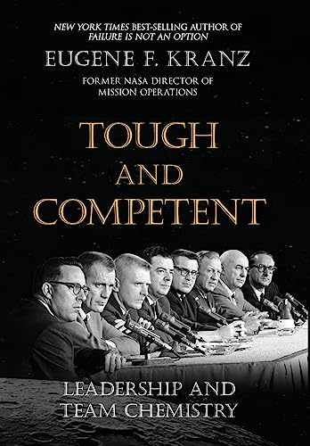 Tough and Competent: Leadership and Team Chemistry - Hardcover