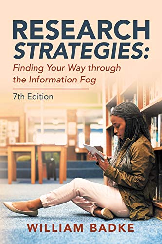 Research Strategies: Finding Your Way Through the Information Fog - Paperback
