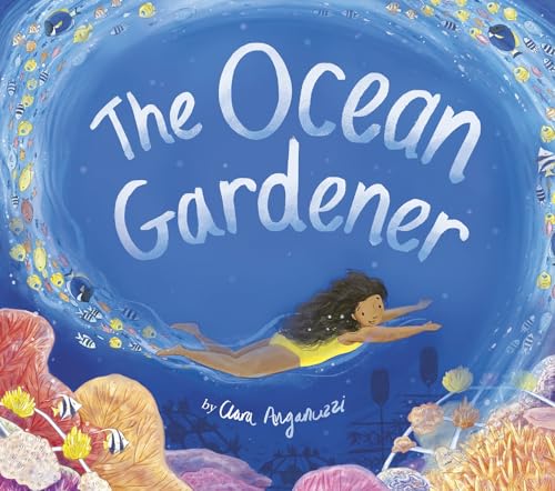The Ocean Gardener - Hardcover