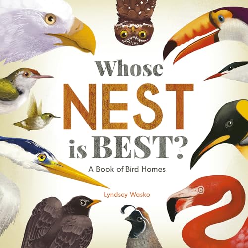 Whose Nest Is Best?: A Book of Bird Homes - Hardcover