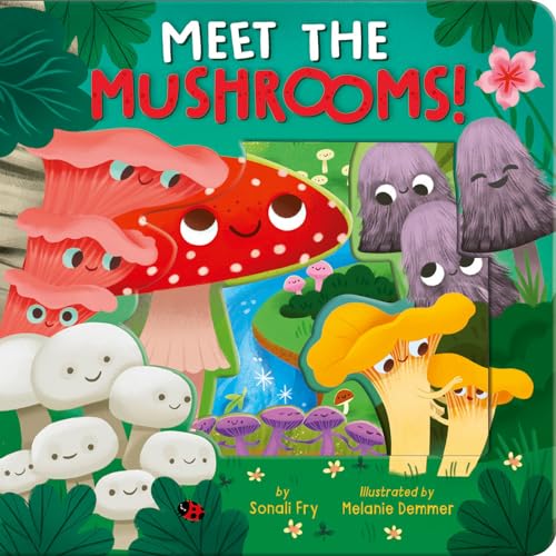 Meet the Mushrooms! - Board Books