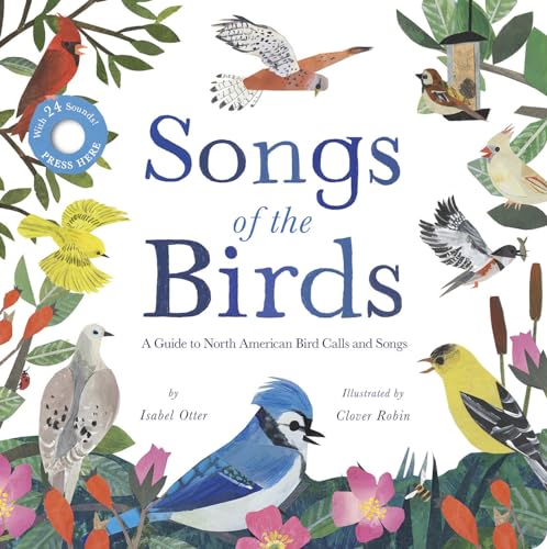 Songs of the Birds: A Guide to North American Bird Calls and Songs - Board Books