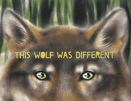 This Wolf Was Different - Hardcover