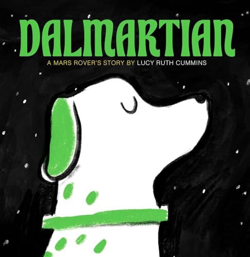 Dalmartian: A Mars Rover's Story - Hardcover