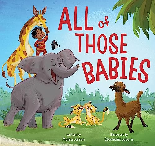 All of Those Babies - Hardcover