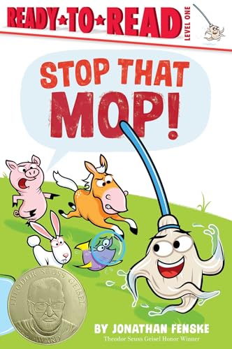 Stop That Mop!: Ready-To-Read Level 1 (Theodor Seuss Geisel Award) - Hardcover