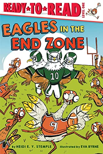 Eagles in the End Zone: Ready-To-Read Level 1 - Paperback