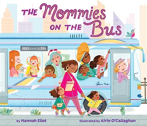 The Mommies on the Bus - Board Books