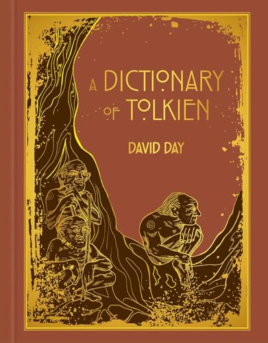 A Dictionary of Tolkien Deluxe Edition - Hardcover