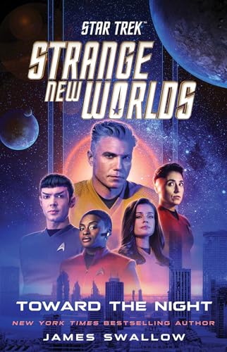 Star Trek: Strange New Worlds: Toward the Night - Paperback
