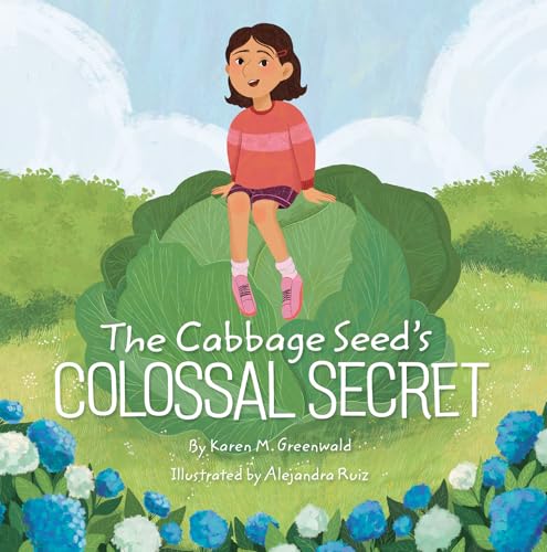 The Cabbage Seed's Colossal Secret - Hardcover