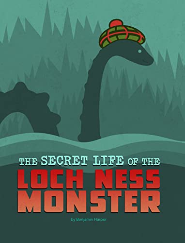 The Secret Life of the Loch Ness Monster - Paperback
