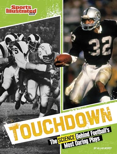 Touchdown: The Science Behind Football's Most Daring Plays - Library Binding