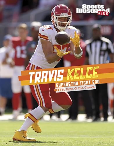 Travis Kelce: Superstar Tight End - Paperback