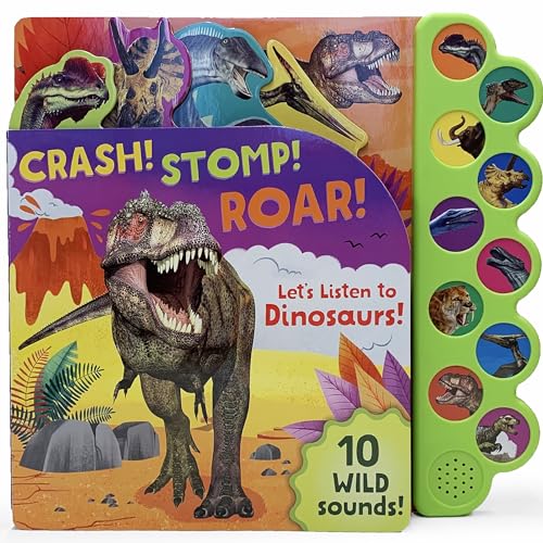 Crash! Stomp! Roar!: Let's Listen to Dinosaurs! - Board Books
