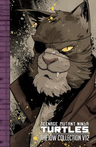 Teenage Mutant Ninja Turtles: The IDW Collection Volume 12 - Hardcover