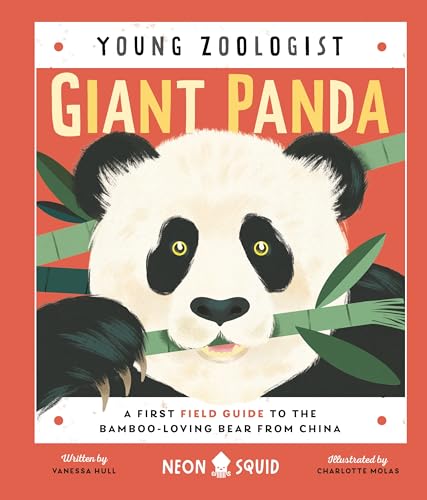 Giant Panda (Young Zoologist): A First Field Guide to the Bamboo-Loving Bear from China - Hardcover