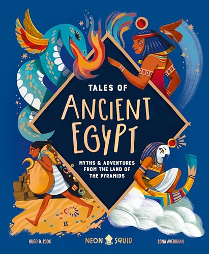 Tales of Ancient Egypt: Myths & Adventures from the Land of the Pyramids - Hardcover