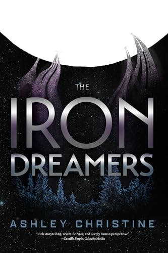 The Iron Dreamers: (Fiction with Unique Characters, Dystopian Sci-Fi) - Paperback