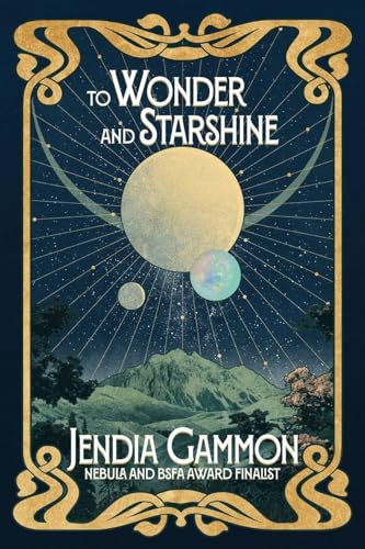 To Wonder and Starshine - Paperback