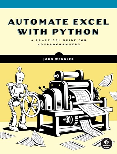Automate Excel with Python: A Practical Guide for Nonprogrammers - Paperback