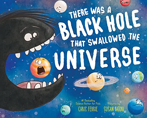 There Was a Black Hole That Swallowed the Universe - Paperback