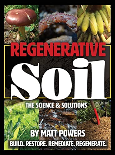 Regenerative Soil: The Science and Solutions - Hardcover