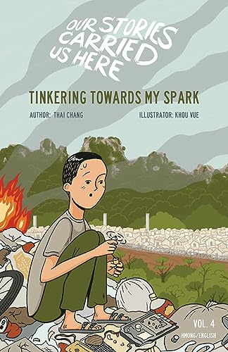 Tinkering Towards My Spark - Hardcover