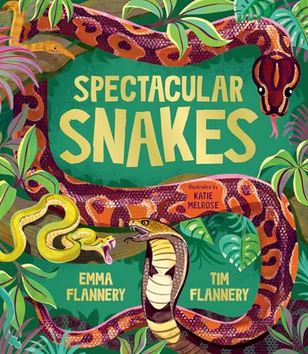 Spectacular Snakes - Hardcover