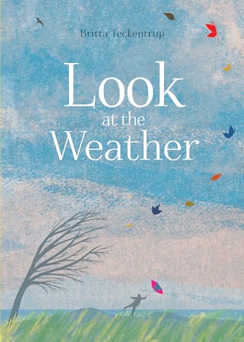 Look at the Weather - Hardcover