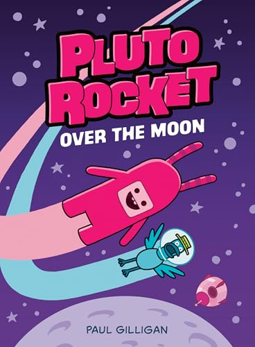 Pluto Rocket: Over the Moon (Pluto Rocket #4) - Paperback