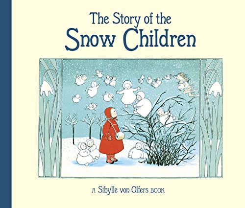 The Story of the Snow Children - Hardcover