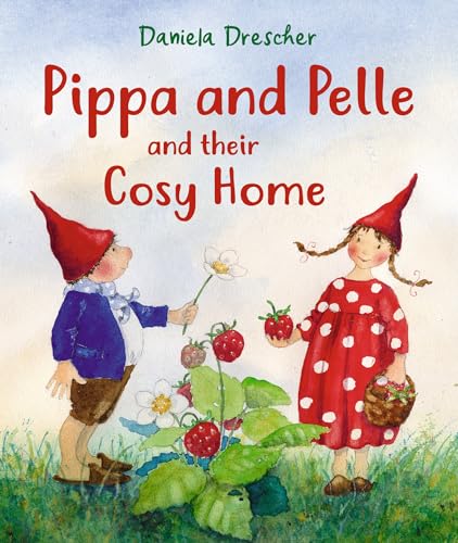 Pippa and Pelle and Their Cosy Home - Board Books