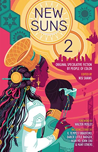 New Suns 2: Original Speculative Fiction by People of Color - Paperback